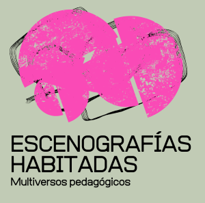 ESCENOGRAFIAS HABITADAS